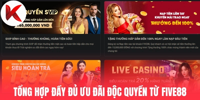 Tổng hợp đầy đủ ưu đãi độc quyền từ Five88