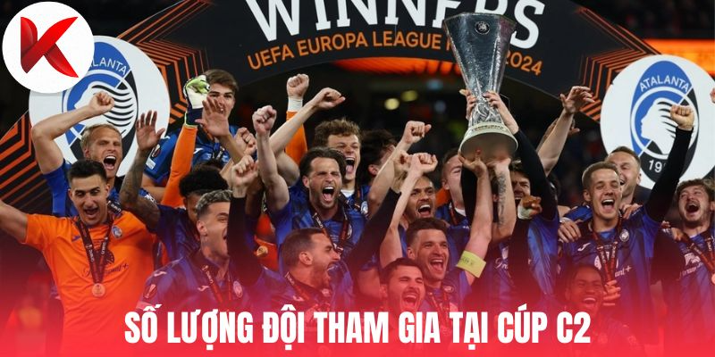 Số lượng đội tham gia tại Cúp C2
